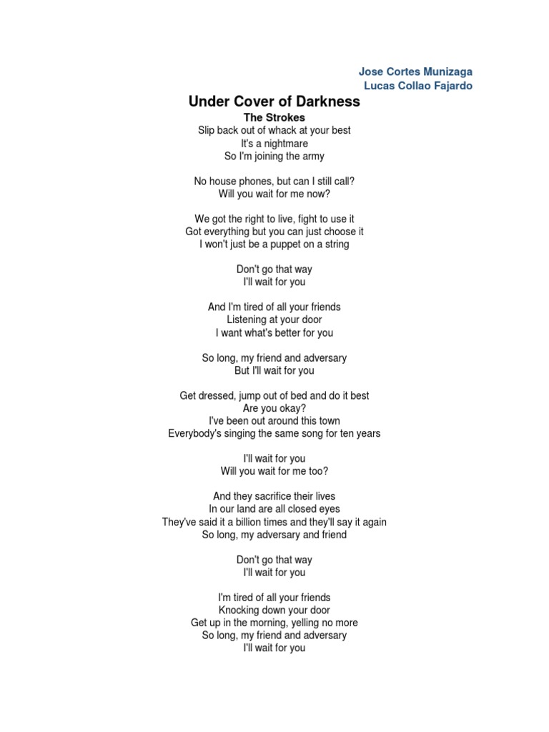 Under Cover of Darkness The Separation and Waiting in The Strokes