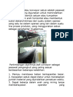 Belt Conveyor Atau Konveyor Sabuk Adalah Pesawat Pengangkut Yang Digunakan Untuk Memindahkan Muatan Dalam Bentuk Satuan Atau Tumpahan