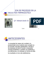 VALIDACIÓN DE PROCESOS EN LA INDUSTRIA FARMACÉUTICA Por Q.F. Rómulo Durán Ch.