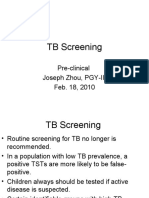 TB Screening: Pre-Clinical Joseph Zhou, PGY-III Feb. 18, 2010