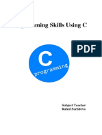 Programming Skills Using C: Subject Teacher Rahul Sachdeva