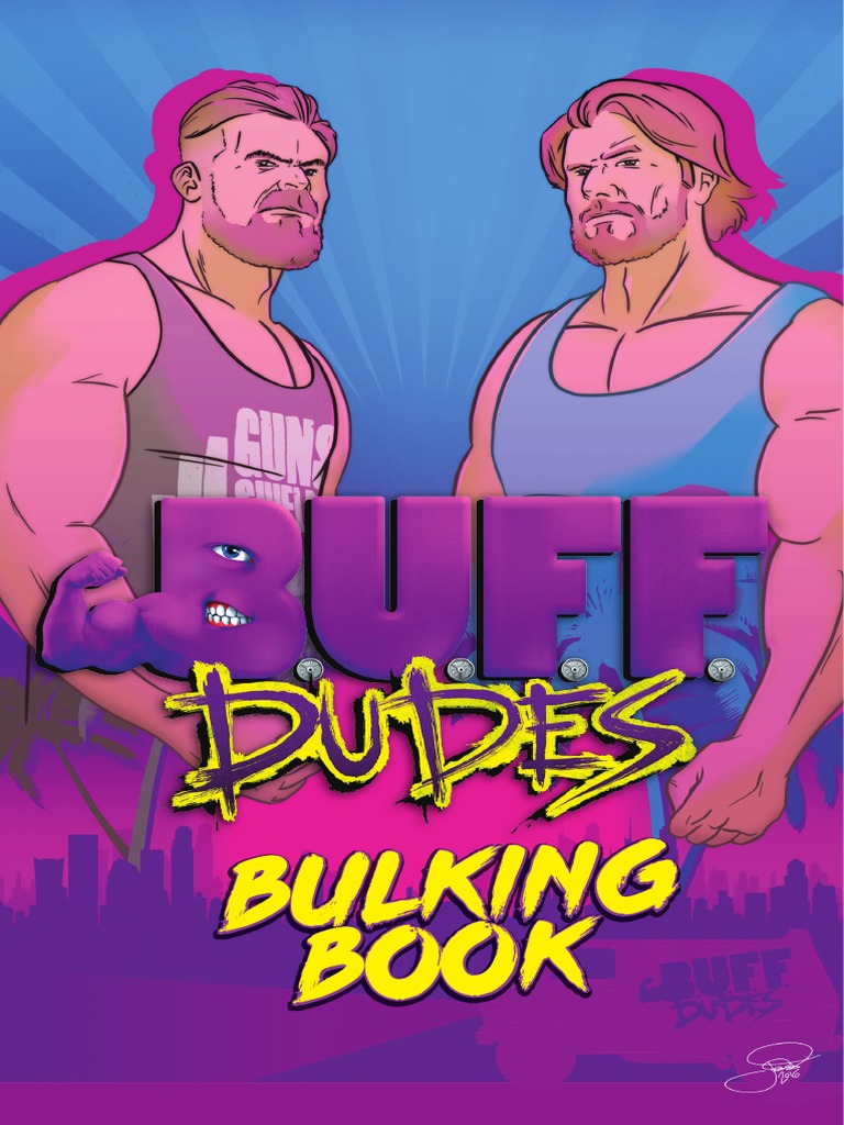 Buff Dudes Bulking Book Free Edition (1) Weight Training Physical