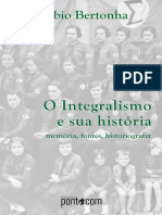 O Integralismo e Sua Historia Memória, Fontes, Historiografia