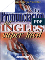 Pronunciacion Del Ingles Super Facil PDF