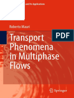 Transport Phenomena in Multiphase Flows (Fluid Mechanics and Its Applications Volume 112) - Roberto Mauri (Springer, 2015)