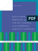 Discourse, Identity, and Social Change in The Marriage Equality Debates