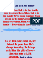 When God Is in The Family: (Refrain)