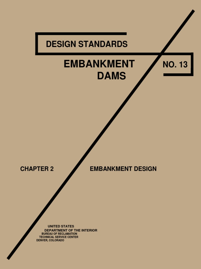 US Bureau of Reclamation Embankment Design | PDF | Dam | Soil Mechanics