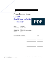 Client Deal Entry To Settlement - Treasury: Uture Rocess Odel