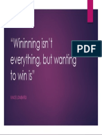 "Wininning Isn't Everything, But Wanting To Win Is": Vince Lombardi