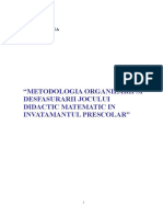 Metodologia Organizarii Si Desfasurarii Jocului Didactic Matematic in Invatamantul Prescolar