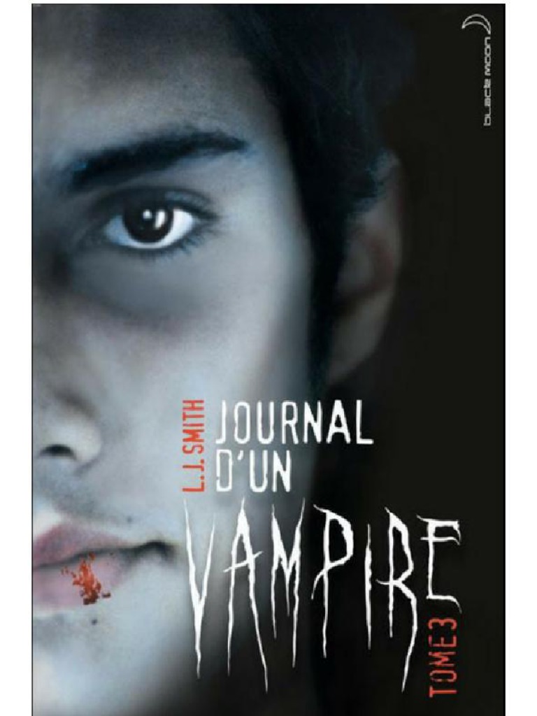 Journal D un Vampire Pdf Tome 2 Journal D Un Vampire Tome 3 - Le Retour | PDF | Damon Salvatore | Vampires