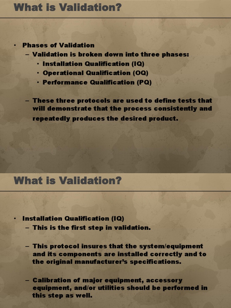An Introduction to Validation Defining the Three Phases of