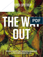The Way Out. Invisible Insurrections and Radical Imaginaries in the UK Underground 1961-1991