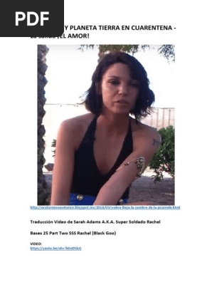 -Traducción Video de Sarah Adams a, Bases 25 Part Two Sss Rachel (Black Goo)- Humanos y Planeta Tierra en Cuarentena - La Salida ¡El Amor!