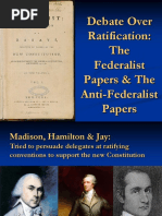 Debate Over Ratification: The Federalist Papers & The Anti-Federalist Papers