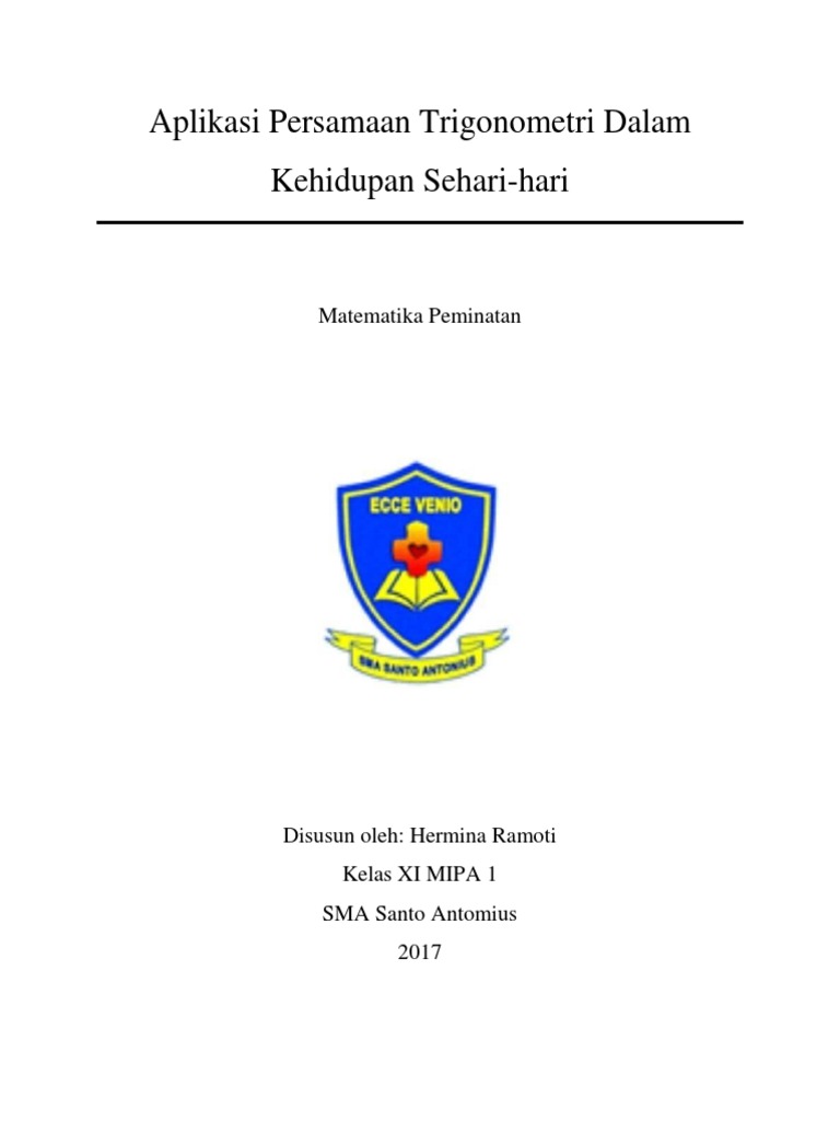 Aplikasi Persamaan Trigonometri Dalam Kehidupan Sehari Aplikasi Persamaan Trigonometri Dalam Kehidupan Sehari