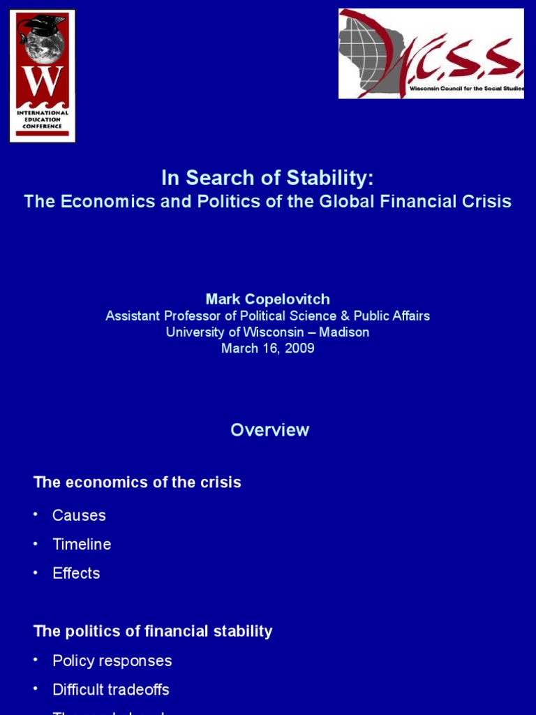 In Search of Stability:: The Economics and Politics of The Global ...