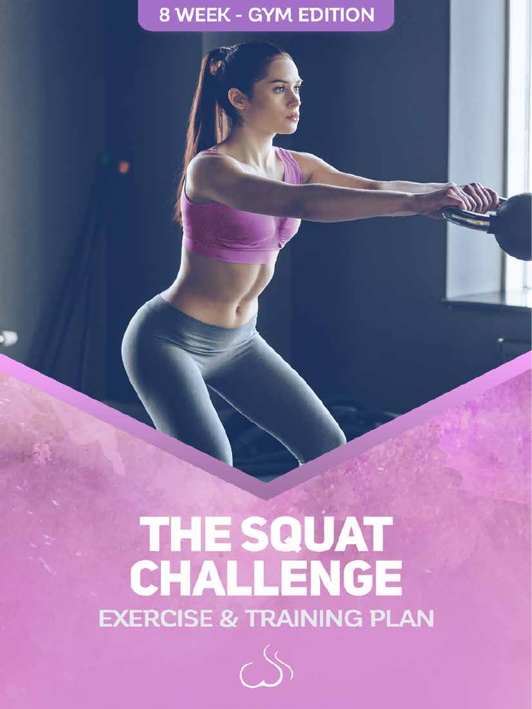 Squat Challenge - 8 Week Gym Edition - Exercise and Training Plan ...