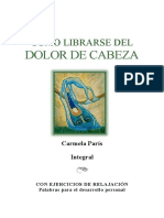 Como Librarse Del Dolor de Cabeza - Carmela París Integral