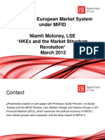 Creating A European Market System Under Mifid Niamh Moloney, Lse Hkex and The Market Structure Revolution' March 2012