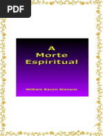 A Morte Espiritual - Evangelho – Bíblia – Igreja – Fé - Graça
