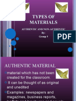 Types of Materials: Authentic and Non-Authentic By: Group 5
