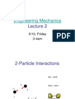 Engineering Mechanics Lecture 2 Particle and Multi-Particle Interactions