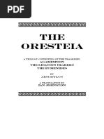 The Oresteia: Agamemnon The Libation Bearers The Eumenides