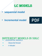 SDLC Models: - Sequential Model - Incremental Model