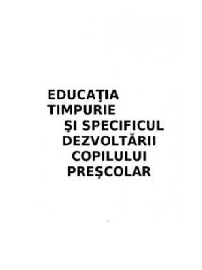 Educatia Timpurie Si Specificul Dezvoltariicopilului Prescolar Doc