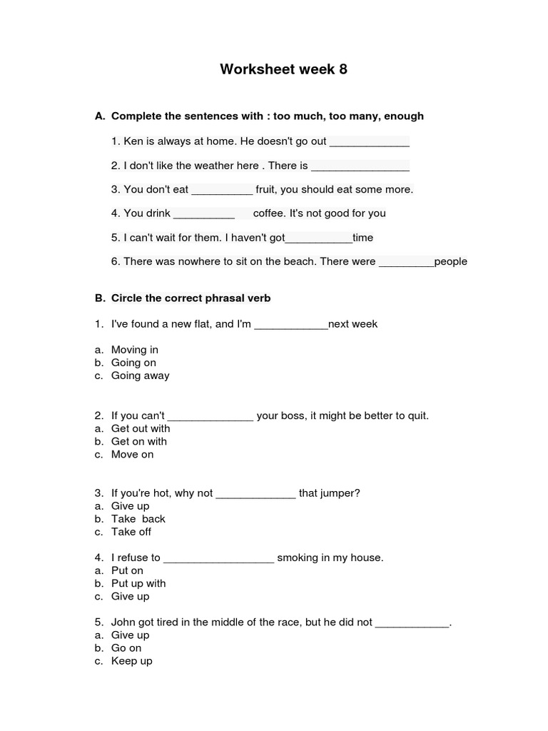Worksheet Week 8: A. Complete The Sentences With: Too Much, Too Many ...