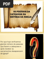 A Catequese Periodos Da Catequese