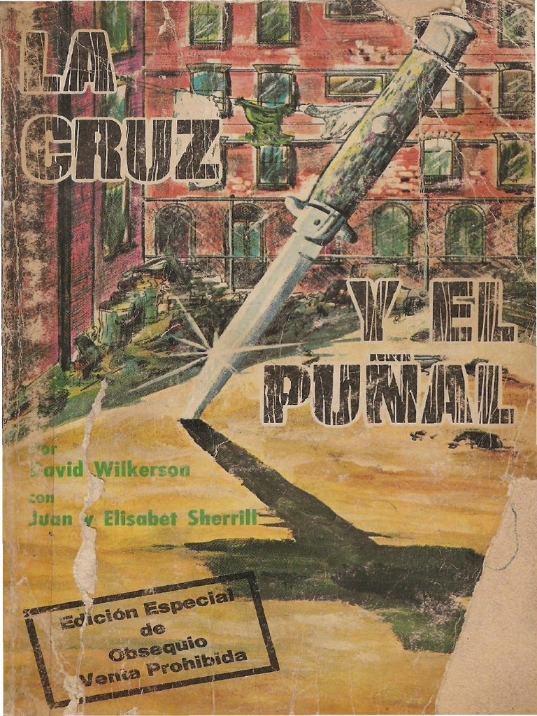 David Wilkerson La Cruz Y El Puñal