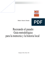 Mario Garces Duran Recreando El Pasado Guia A para La Memoria y La Historia Local