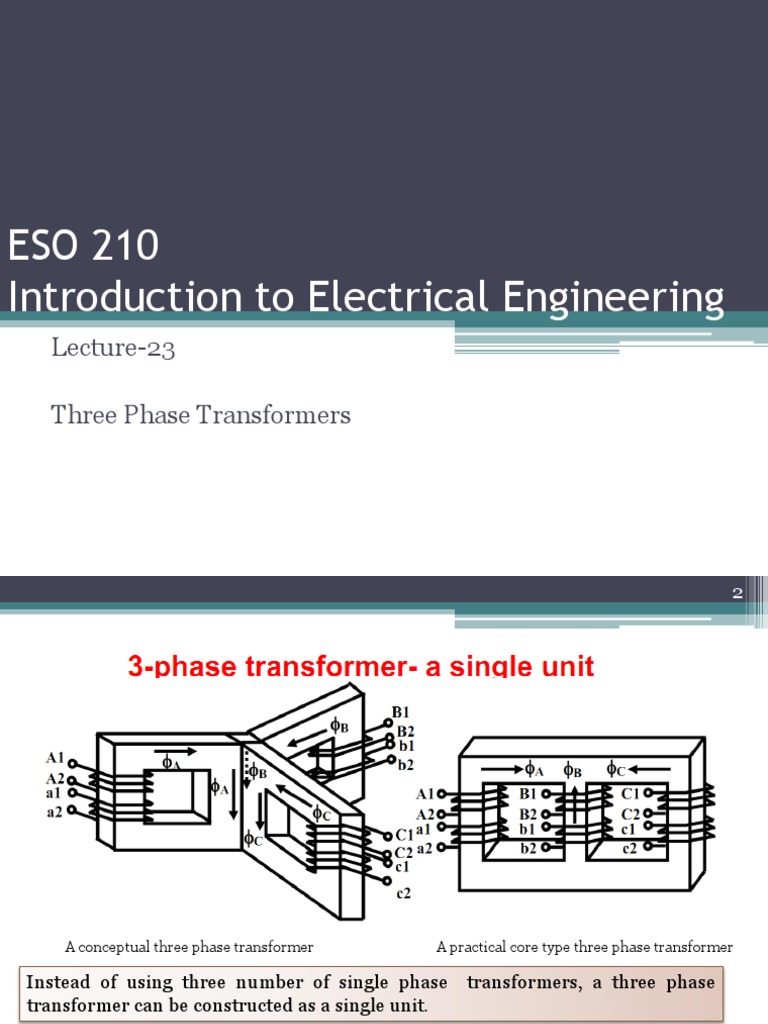 Three Phase Transformer Overview | PDF | Transformer | Magnetism
