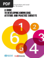 A Guide To Developing Knowledge, Attitude and Practice Surveys