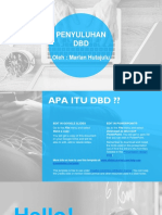 Penyuluhan DBD: Oleh: Marlan Hutajulu