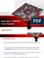 What Does "CONFER" Mean?