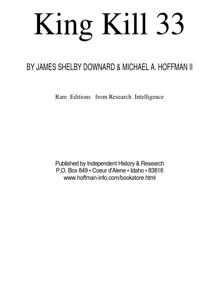 Downard Hoffman King Kill 33 Masonic Symbolism Behind Assassination Of Jfk 1998 Incomple Pdf Freemasonry
