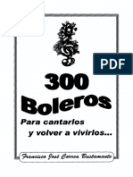 300 Boleros Para Cantarlos y Volver a Vivirlos - Francisco Jose Correa Bustamante - Pags 393.pdf