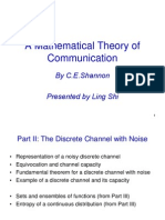 A Mathematical Theory of Communication: by C.E.Shannon Presented by Ling Shi