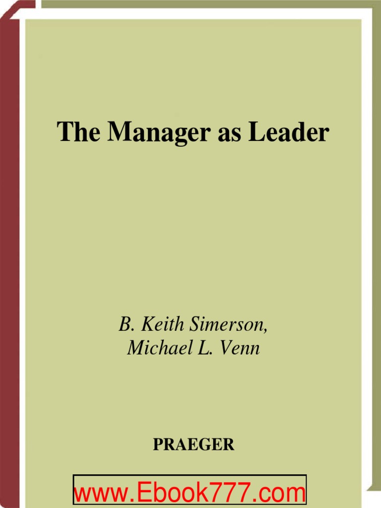 The Manager As Leader | PDF | Leadership | Strategic Management