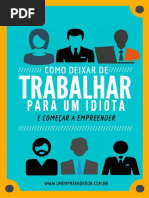 Livro Como Deixar de Trabalhar Para Um Idiota_1
