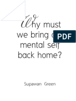 Why Must We Bring Our Mental Self Back Home?