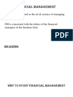 Financial Management: FM' May Be Defined As The Art & Science of Managing