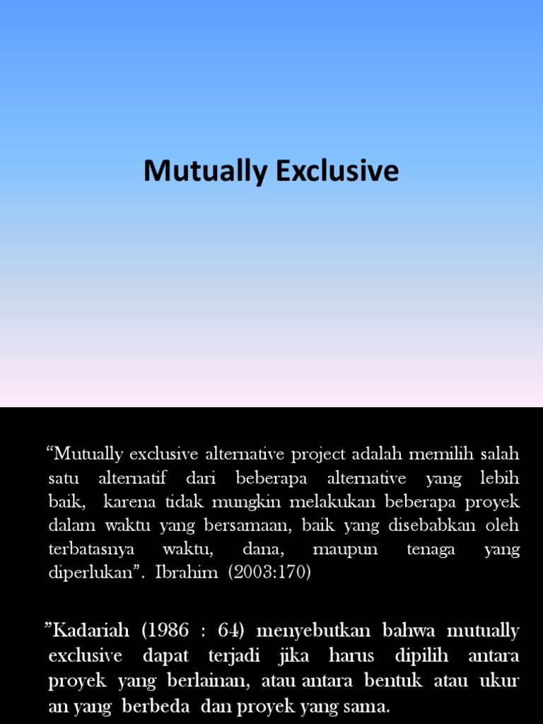 Mutually Exclusive 4