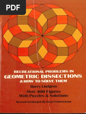 Recreational Problems in Geometric Dissections and How To Solve