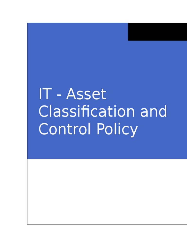IT Asset Classification and Control Policy | PDF | Information ...