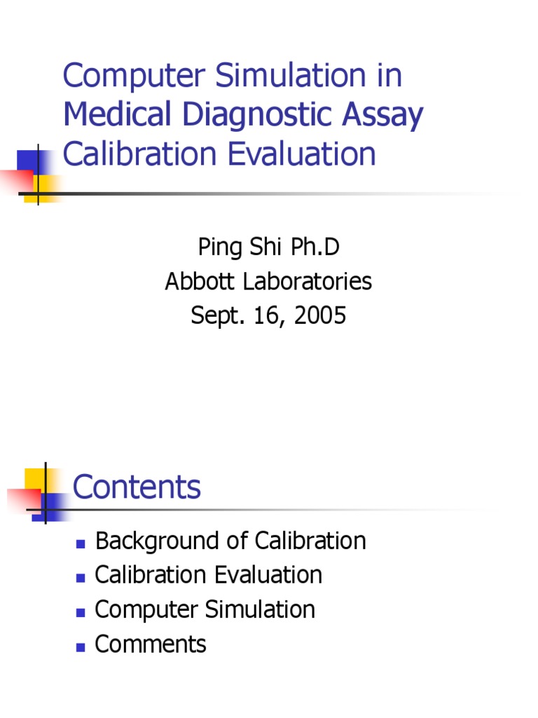 Computer Simulation in Medical Diagnostic Assay Calibration Evaluation ...